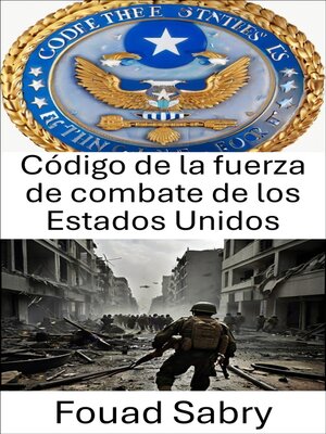 cover image of Código de la fuerza de combate de los Estados Unidos